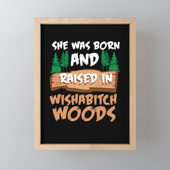 Wishabitch Woods Framed Mini Art Print