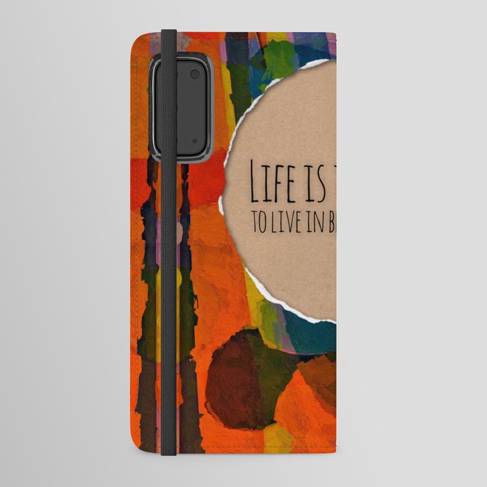 Life is Too Short colorful art and home decor products Android Wallet Case