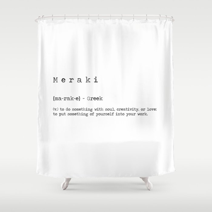 Meraki Definition Shower Curtain by Summer Soul Co Society6