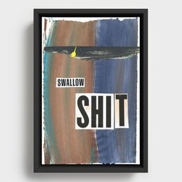 Swallow Sh1t Framed Canvas