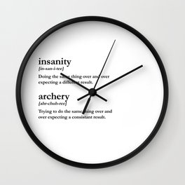 Insanity archery Wall Clock
