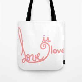 love is love Tote Bag