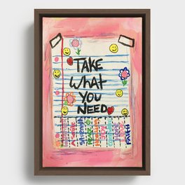Take What You Need Framed Canvas