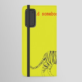 Single tiger seeking party mate Android Wallet Case
