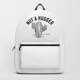 Not A Hugger Funny Cactus Backpack