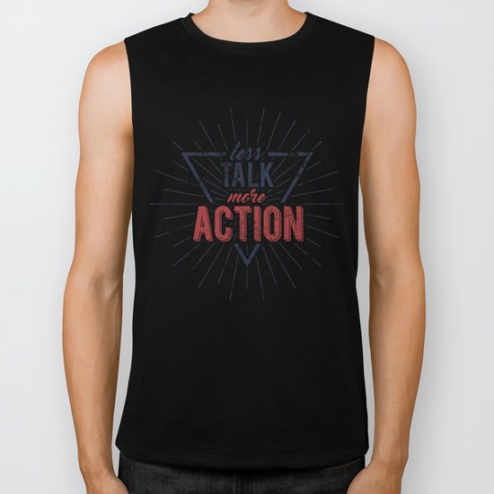 Inspirational typography - Less Talk More Action Biker Tank