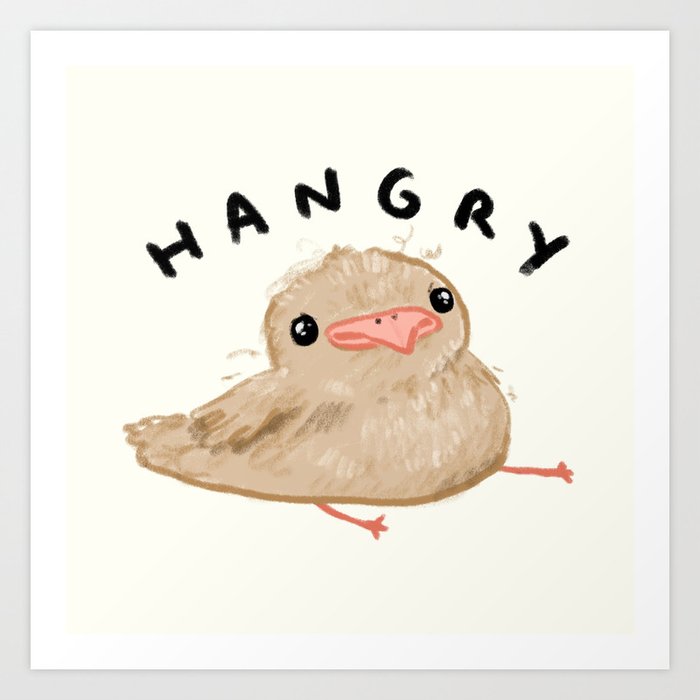 Hangry Chick Art Print
