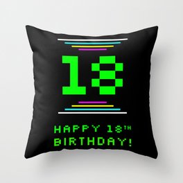 [ Thumbnail: 18th Birthday - Nerdy Geeky Pixelated 8-Bit Computing Graphics Inspired Look Throw Pillow ]