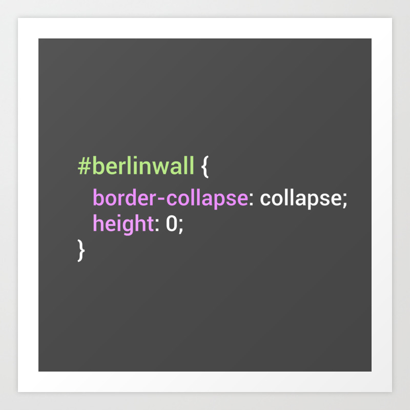Berlin Wall Css Border Collapse Dark Art Print By Federicogmanisco Society6 Berlin Wall Css Border Collapse Dark Art Print By Federicogmanisco Society6