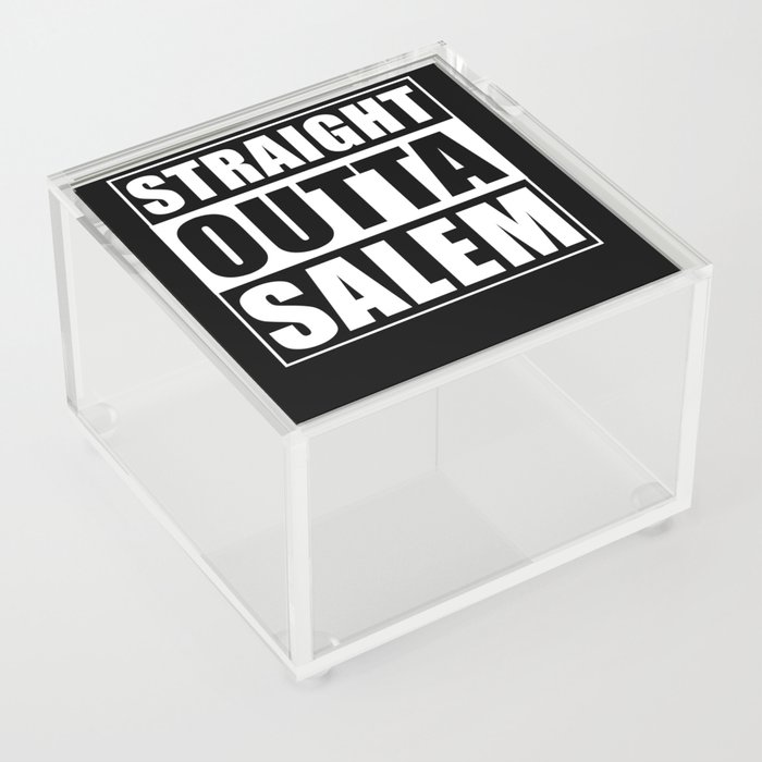 Straight Outta Salem Acrylic Box