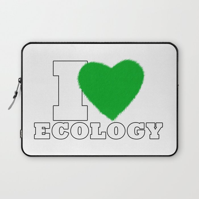 I Love Ecology Laptop Sleeve