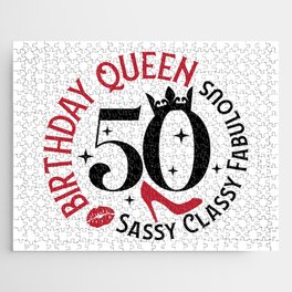 50 Birthday Queen Sassy Classy Fabulous Jigsaw Puzzle