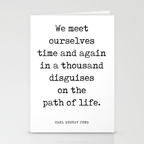 We meet ourselves - Carl Gustav Jung Quote - Literature - Typewriter Print Stationery Cards