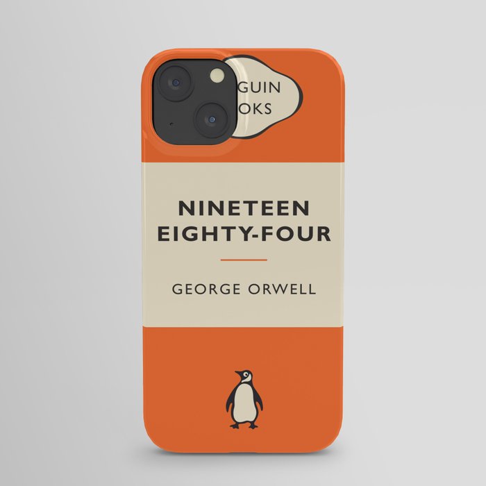 George Orwell - Nineteen Eighty-Four iPhone Case