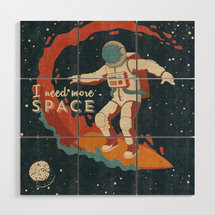 I need more space - Vintage space poster #8 Wood Wall Art