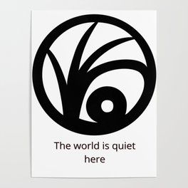 THE WORLD IS QUIET HERE Poster