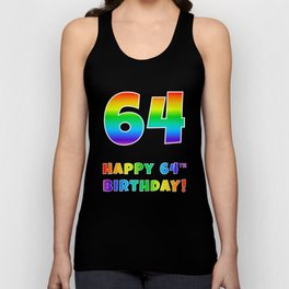 [ Thumbnail: HAPPY 64TH BIRTHDAY - Multicolored Rainbow Spectrum Gradient Tank Top ]