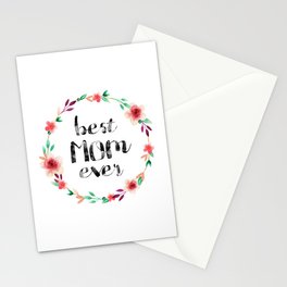 Best Mom Ever floral wreath Stationery Cards
