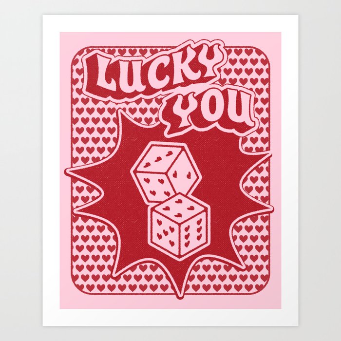 Lucky You Dice in Pink and Red Art Print