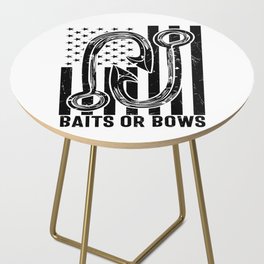 Baits Or Bows Funny Fishing Side Table
