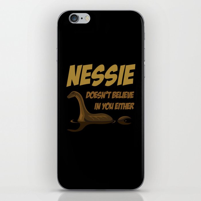 Doesnt Believe Nessie Loch Ness iPhone Skin