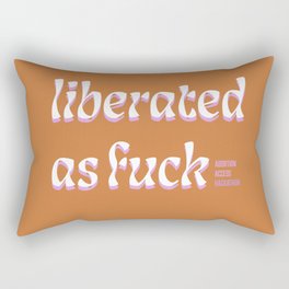 Liberated As F#$@  Rectangular Pillow