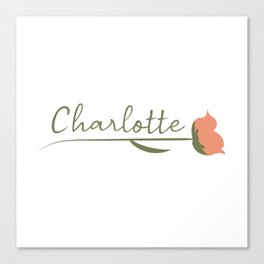 Charlotte name on a rose Canvas Print