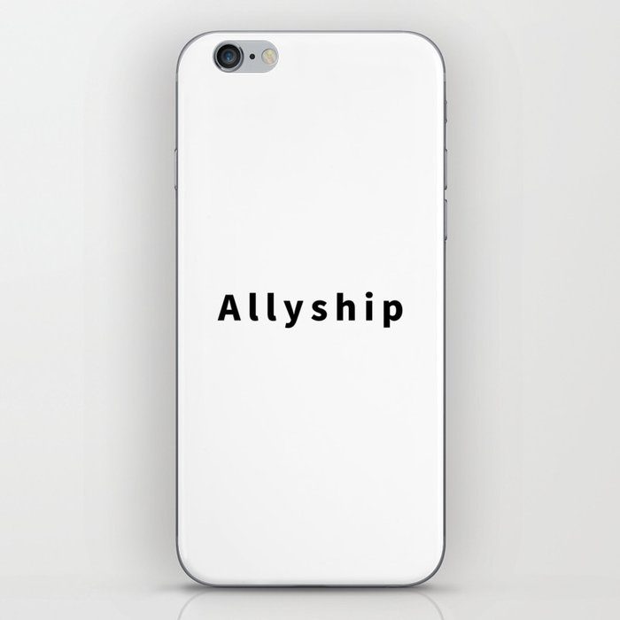 Allyship  iPhone Skin