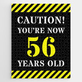 [ Thumbnail: 56th Birthday - Warning Stripes and Stencil Style Text Jigsaw Puzzle ]