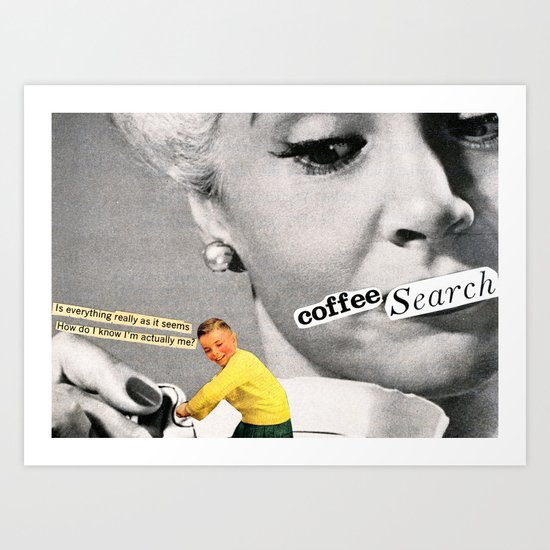 I Need Some Coffee Art Print