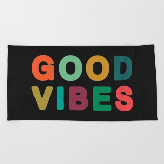 Good vibes Beach Towel