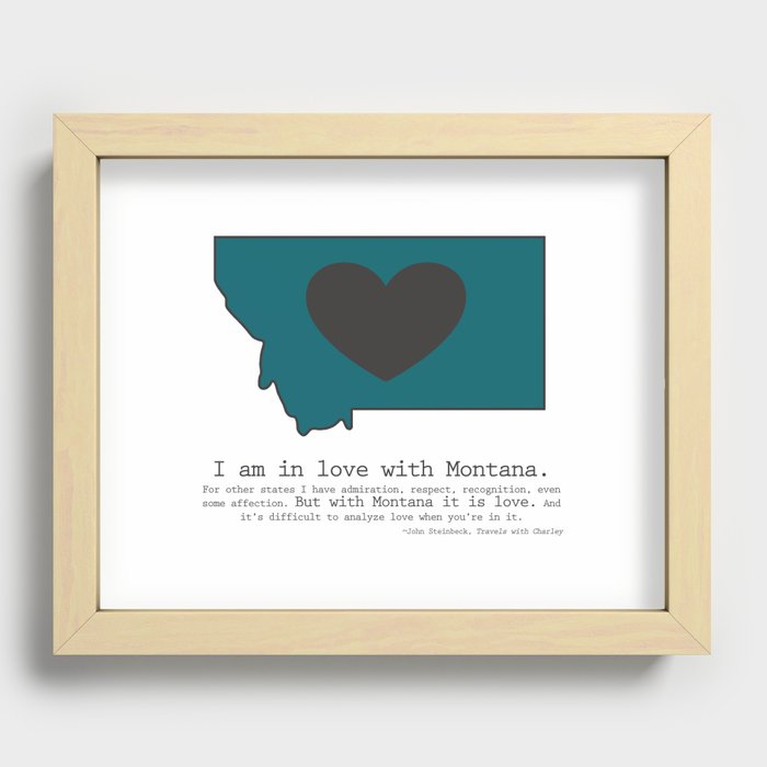 "I am in love with Montana" - teal Recessed Framed Print