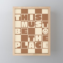 This Must Be The Place (Brown) Framed Mini Art Print