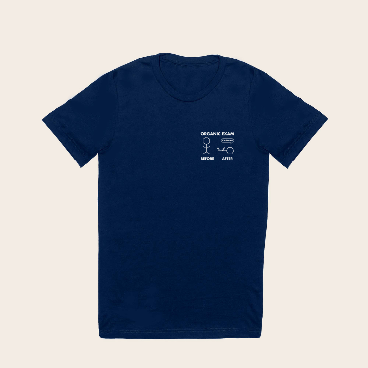 Funny Puns - Before After Organic Chemistry Exam - I'M Diene T Shirt by Noirty | Society6 Funny Puns - Before After Organic Chemistry Exam - I'M Diene T Shirt by Noirty | Society6