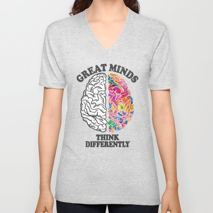Great Minds Think Differently - Analytic Creative Brain Left Right V Neck T Shirt