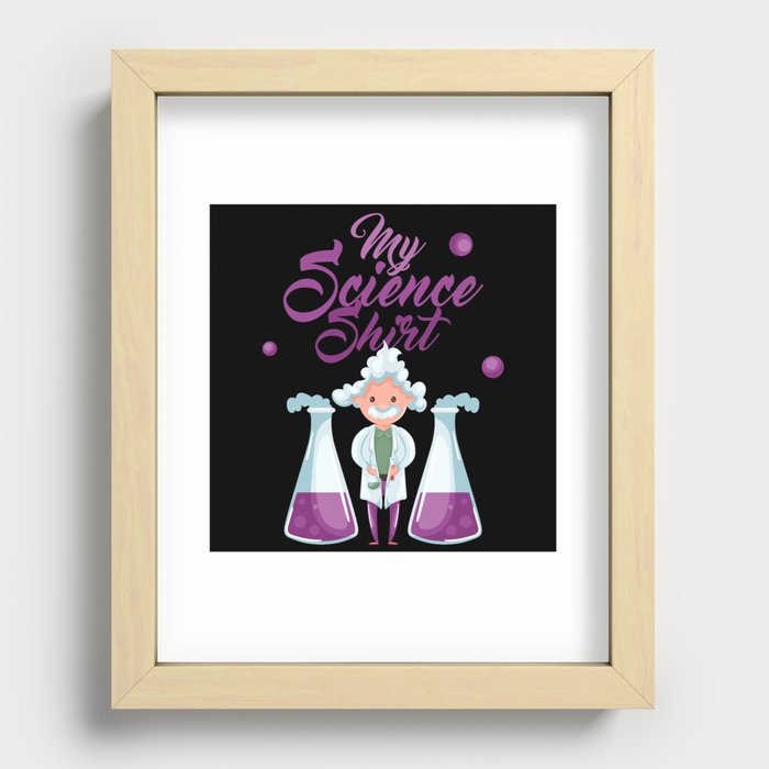 My Science Shirt Chemistry Physics Present Recessed Framed Print