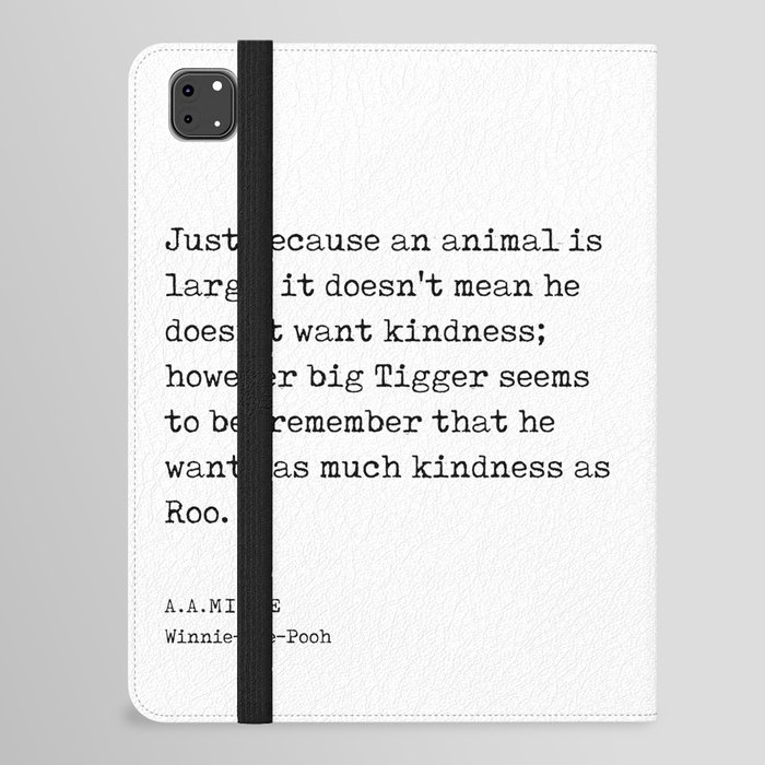 A A Milne Quote 06 - Kindness as Roo - Literature - Typewriter Print iPad Folio Case