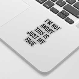 Angry Face Funny Quote Sticker