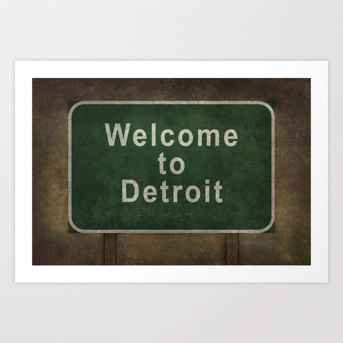 Welcome to Detroit highway road side sign Art Print