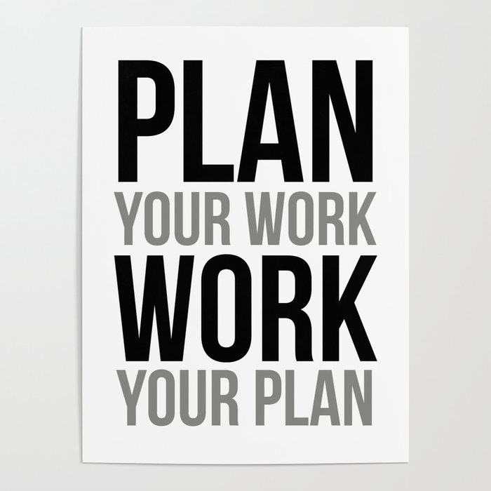 Plan Your Work, Office Decor, Office Wall Art, Office Art, Office Gifts