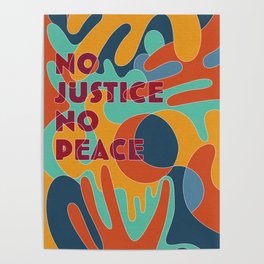 No Justice No Peace Poster