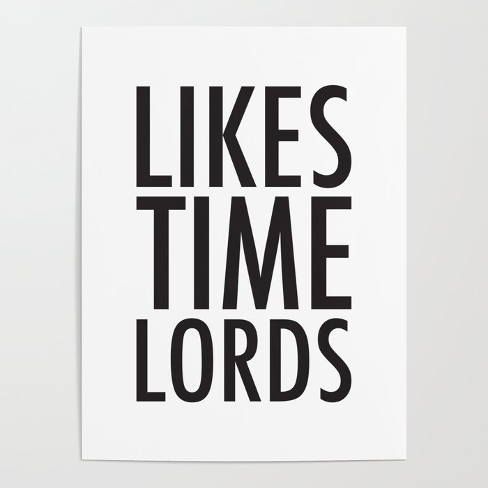Likes Time Lords Poster