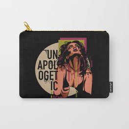 UNAPOLOGETIC Carry-All Pouch