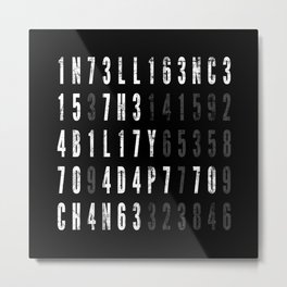 Intelligence Is The Ability To Adapt To Change Metal Print | Clever, Graphicdesign, Wise, Smart, Wisdom, Geek, Quote, University, Iq, Physics 