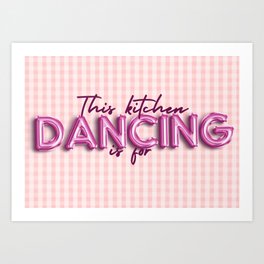 Kitchen Dance Vibes Art Print