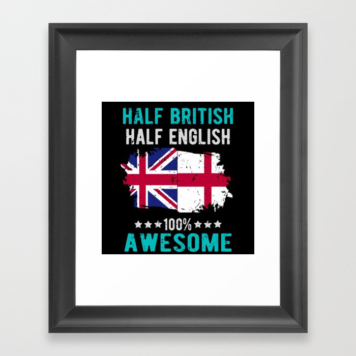 Half British Half English Framed Art Print