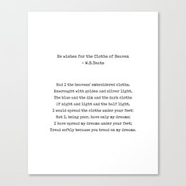 He Wishes for the Cloths of Heaven - William Butler Yeats Poem - Typewriter Print - Literature Canvas Print
