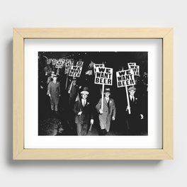 We Want Beer / Prohibition, Black and White Photography Recessed Framed Print