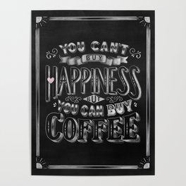 Coffee is Happiness Poster