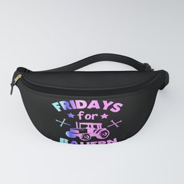 Fridays for farmers funny future slogan forfuture Fanny Pack